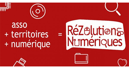 Les RéZolutions Numériques : le tour de France des assos et du numérique