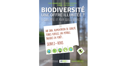"Biodiversité, une offre illimitée ? A quel prix et pour quels services ?" - 2 et 3 mars - Caen